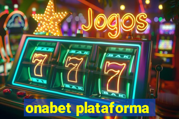 onabet plataforma